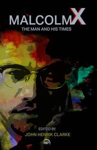 Malcolm X: The Man and His Times(Paperback)