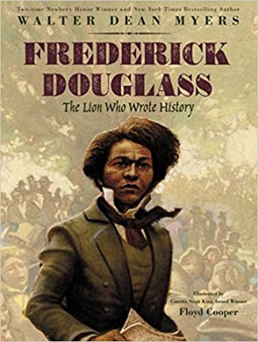 Frederick Douglass: The Lion Who Wrote History(HC)