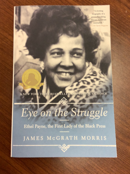 Eye on the Struggle- Ethel Payne, the First Lady of the Black Press(Paperback)