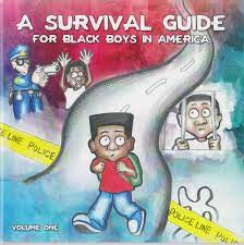A Survival Guide For Black Boys In America(Paperback)