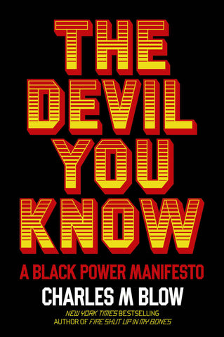 The Devil You Know: A Black Power Manifesto(Paperback)