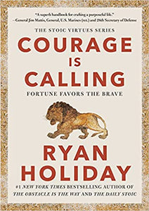 Courage Is Calling: Fortune Favors the Brave (HC)