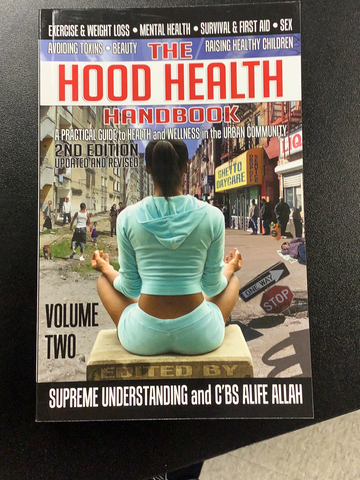 The Hood Health Handbook Volume 2: A Practical Guide to Health and Wellness in the Urban Community(Paperback)
