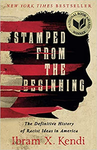 Stamped from the Beginning: The Definitive History of Racist Ideas in America(paperback)
