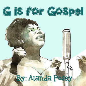 G is for Gospel