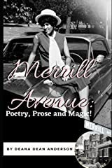 Merrill Avenue: Poetry, Prose and Magic( paperback)
