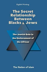 The Secret Relationship Between Blacks and Jews vol. 1