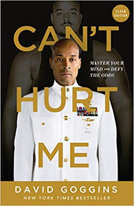 Can't Hurt Me: Master Your Mind and Defy the Odds (Paperback)