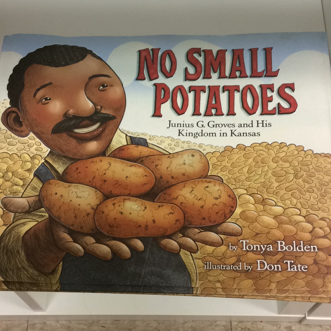 No Small Potatoes: Junius G. Groves and His Kingdom in Kansas(HC)