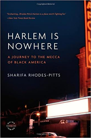 Harlem is Nowhere: A Journey to the Mecca of Black America(Paperback)