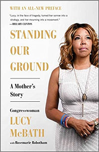 Standing Our Ground: A Mother’s Story (Paperback)