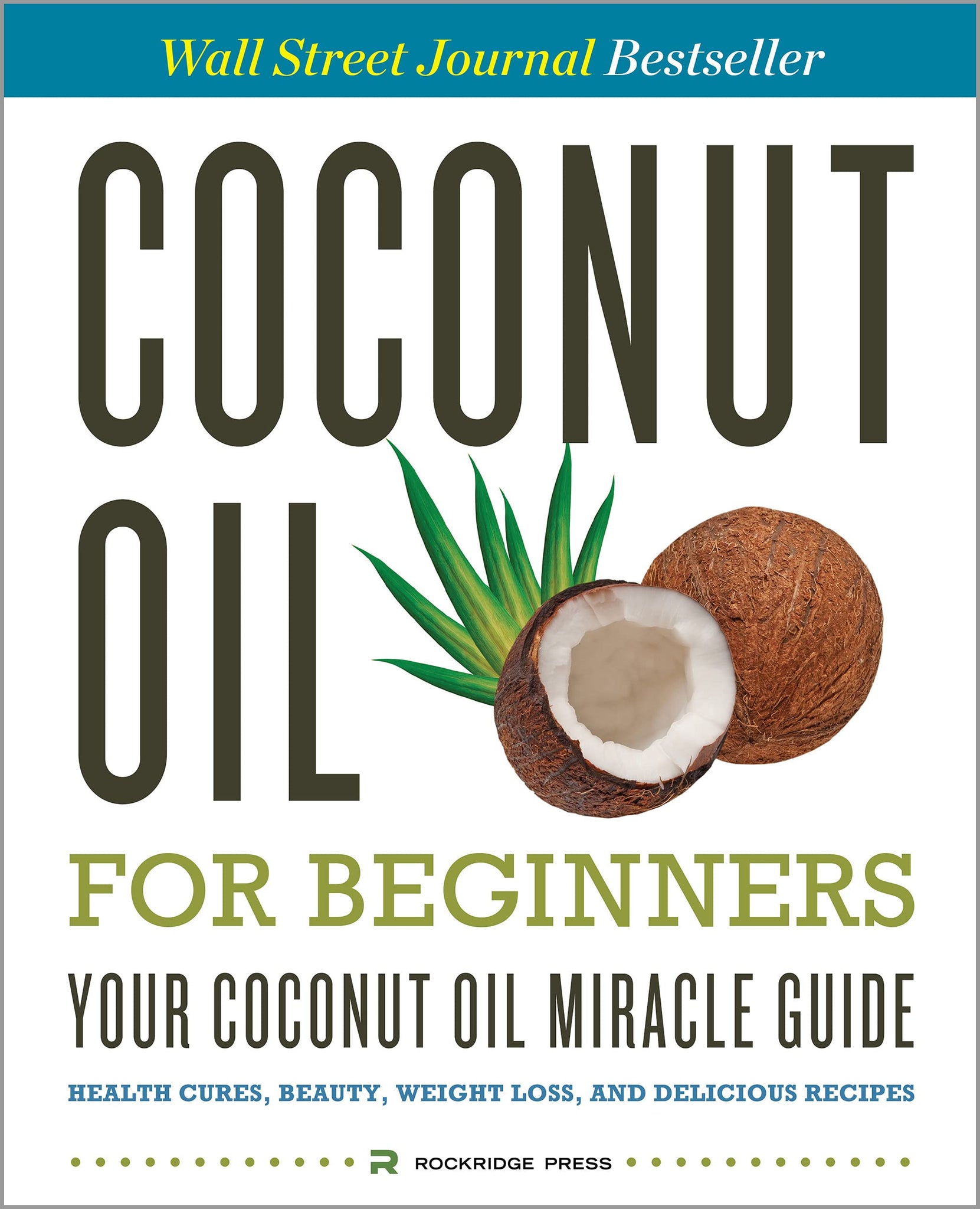 Coconut Oil For Beginners(Paperback)