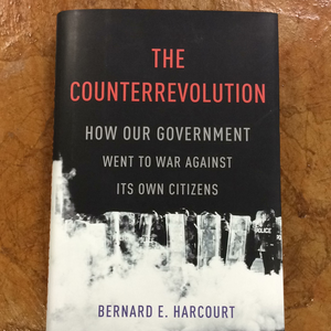 The Counterrevolution: How Our Government Went To War Against Its Own Citizens(HC)