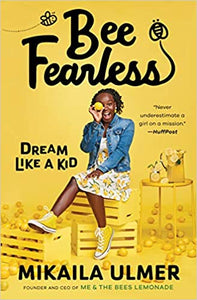 Bee Fearless: Dream Like a Kid (HC)