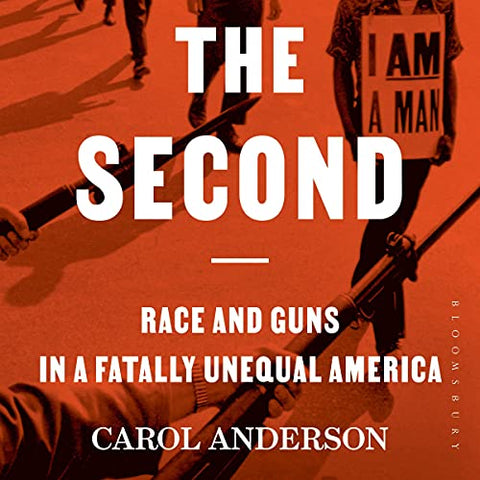 The Second: Race and Guns in a Fatally Unequal America(HC)