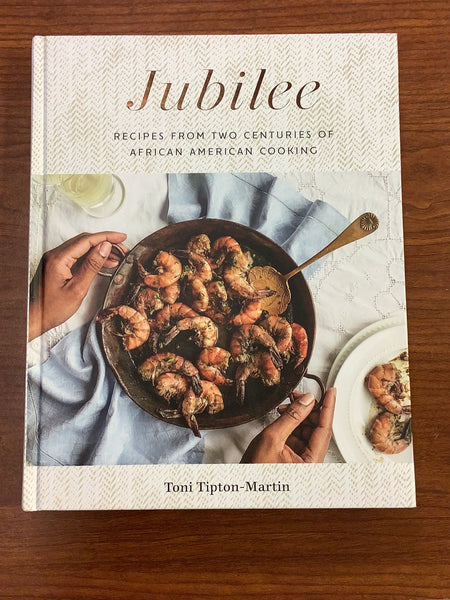 Jubilee: Recipes From Two Centuries of African American Cooking