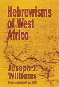 Hebrewisms of West Africa