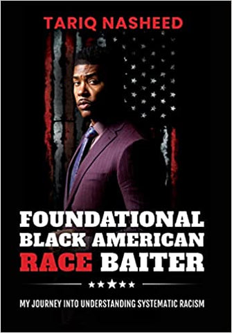 Foundational Black American Race Baiter