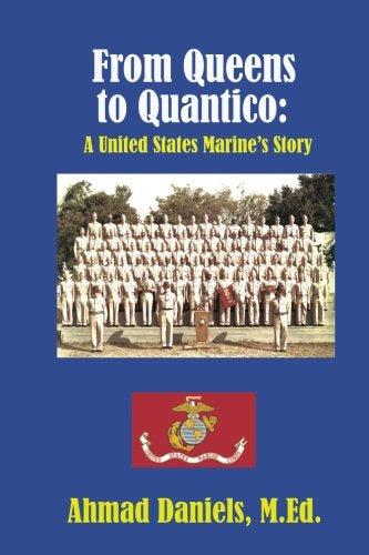 From Queens to Quantico: A United States Marine’s Story (paperback)