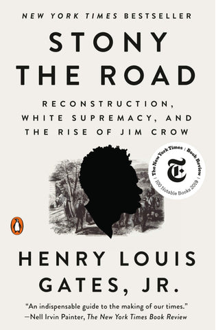 Stony the Road: Reconstruction, White Supremacy, and the Rise of Jim Crow(HC)