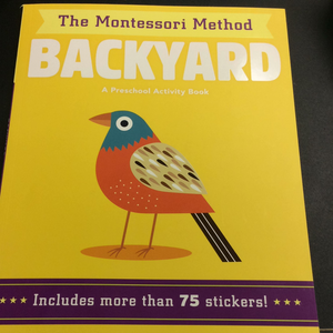 The Montessori Method: Backyard