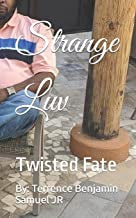 Strange Luv: Twisted Fate (paperback)