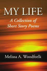 My Life: A Collection of Short Story Poems(paperback)
