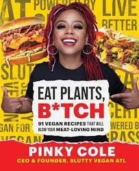 Eat Plants, Bitch,