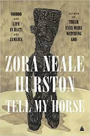 Tell My Horse: Voodoo and Life in Haiti and Jamaica(Paperback)