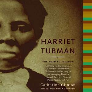 Harriet Tubman: The Road to Freedom(Paperback)